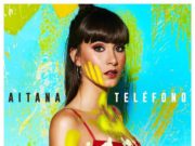 AITANA LANZARÁ SU NUEVA CANCIÓN, ‘TELÉFONO’, EL 27 DE JULIO